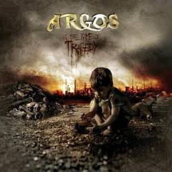 Argos (BRA) : In the Name of Tragedy